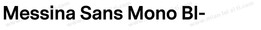 Messina Sans Mono Bl字体转换